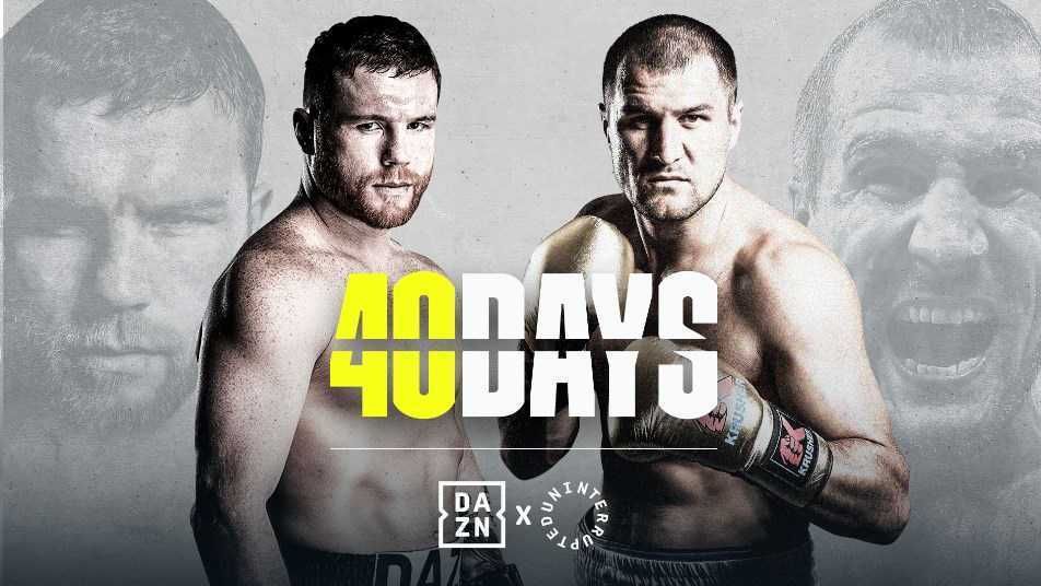 UNINTERRUPTED y DAZN se unen para producir ’40 Days: Canelo vs Kovalev’